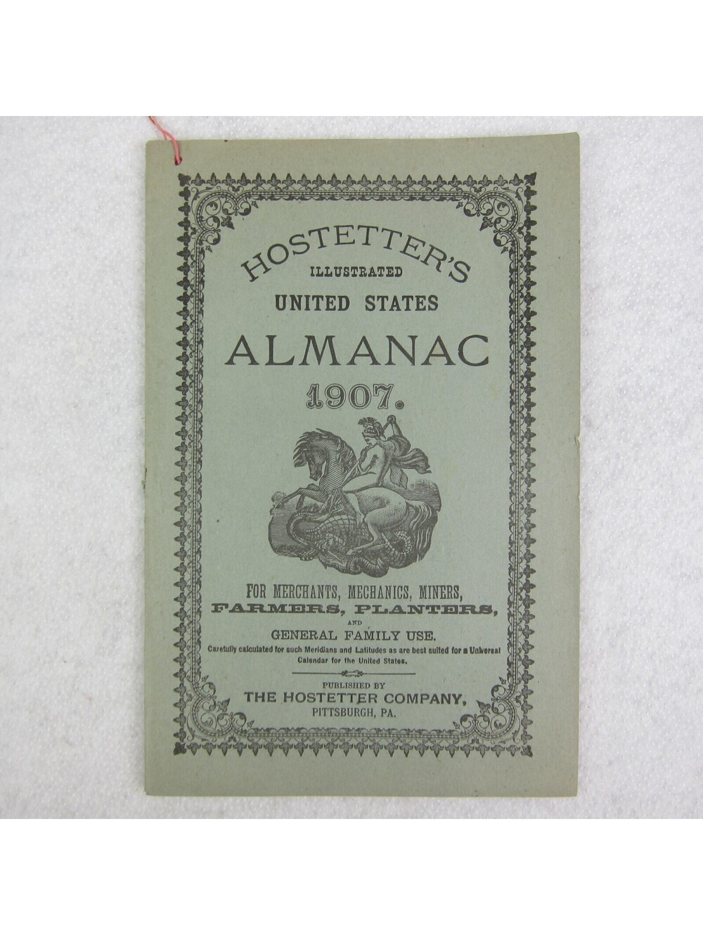Hostetter's Almanac Quack Medicine Medical Advertising Antique 1907 RARE